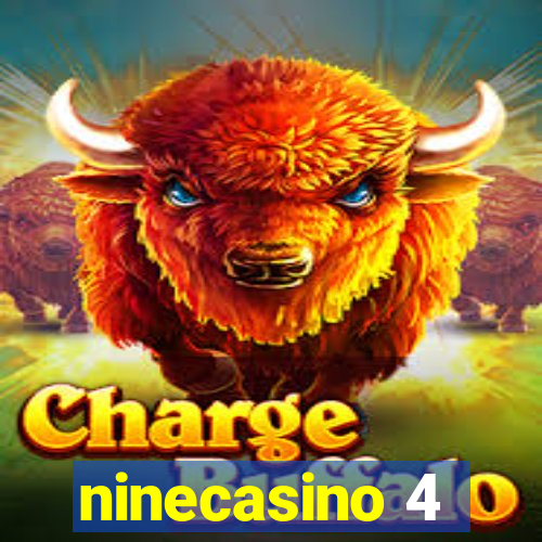 ninecasino 4